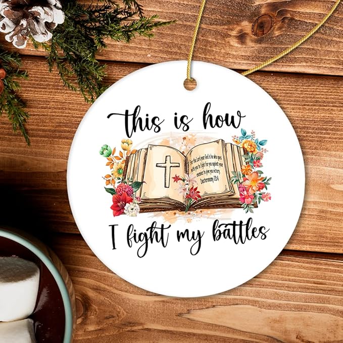 Religious Themed Christmas Ornaments, Nativity and Jesus Christ Decorations (This is How I Fight My Battles Ornament, Religious Bible Quote Theme Christian Gift)