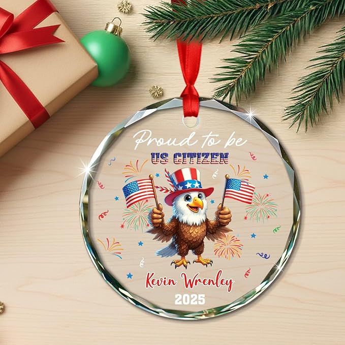 Proud to Be US Citizen Glass Xmas Ornament 2025, Personalized USA Immigration Celebration Ornament Gift for New US Citizen, Custom Year & Name Eagle American Citizenship Keepsake Decor Xmas Ornaments