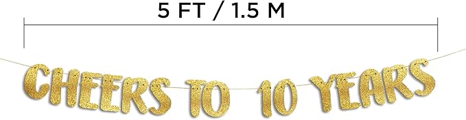 Cheers to 10 Years Gold Glitter Banner - 10th Anniversary and Birthday Party Decorations