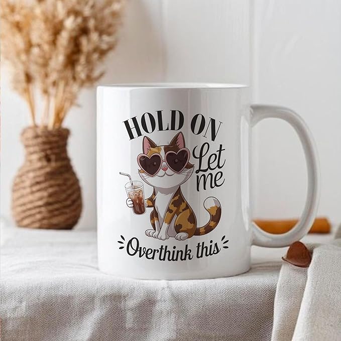 Funny Cat Let Me Overthink This White Ceramic Mugs, Drinking Cups, 11oz 15oz