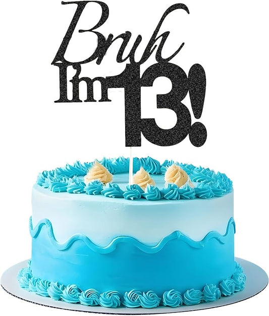 Bruh I'm 13 Cake Topper - Black Glitter Happy 13th Birthday Decorations for Boys Teens, Funny 13 Year Old Party Supplies, Bro I'm 13 Cake Decor (Bruh I'm 13！,13th)