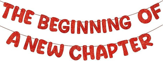 Fulmoon Pre Strung the Beginning of a New Chapter Banner, Glitter Graduation Party Decorations, Happy Retirement Supplies, Going Away Farewell New Home Job Change Party Sign Garland(Red)