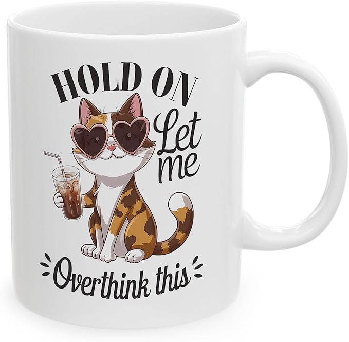 Funny Cat Let Me Overthink This White Ceramic Mugs, Drinking Cups, 11oz 15oz