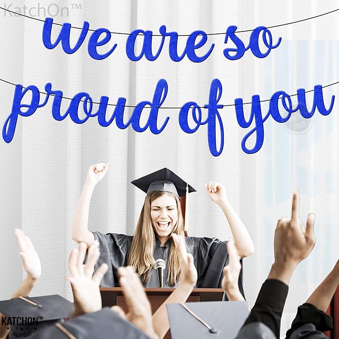 KatchOn, Felt We are So Proud of You Banner - 8 Feet, No DIY | Graduation Decorations 2025 | Graduation Decorations Class of 2025 | We are So Proud of You Sign for Grad Decoration 2025