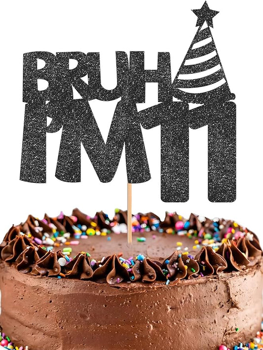 Bruh I’m 11 Cake Topper - Glitter Black 11th Birthday Cake Decorations, 11 Years Old Birthday Cake Smash Decor (11)