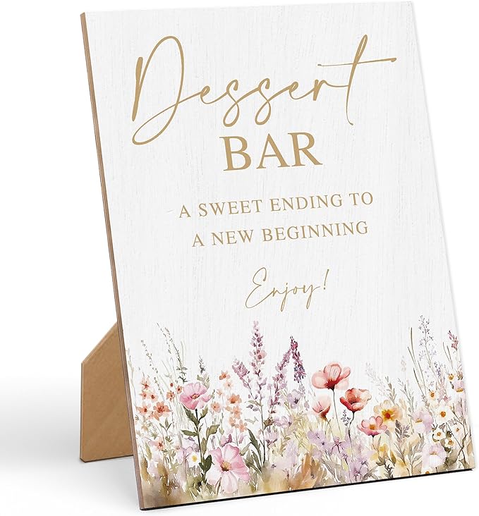 Floral Wedding Dessert Bar Sign, Wedding Reception Table Decorations, Reception Table Wooden Sign with Back Stand for Bridal Shower Parties, Engagement Night Accessories, Anniversary Party, 6