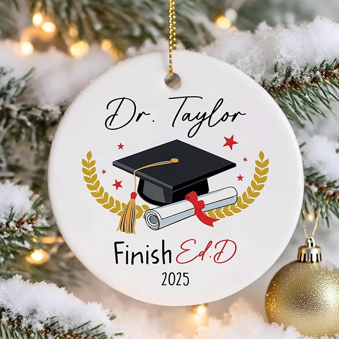 Personalized EDD Finished Graduation Gift Class of 2025, Custom Christmas Ornaments 2025, Doctor of Education, Doctorate Gift, Doctoral Degree, Ed.D Graduation Ornament, Dr Grad Gifts for Him Her