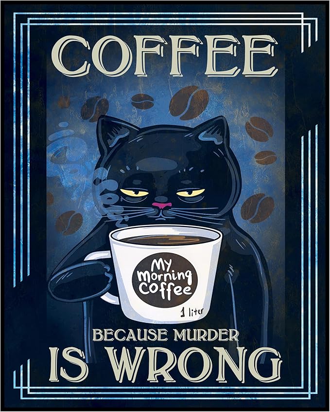 Posterizer 1 pcs - Funny Black Cat - For Cat and Coffee Lovers - Art for Animal Lovers - Kitchen & Bar Art - Gifts for Women - Living Room Bedroom Decor - 16x20 unframed wall art