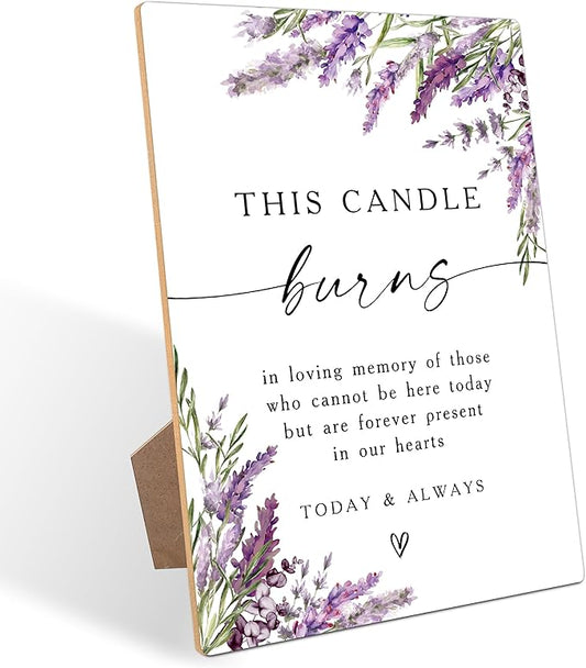 This Candle Burns Memorial Sign, Lavender Memorial Table Sign, Bridal Shower Decoration, Engagement Party Decor, Purple Floral Wooden Signs with Stand for Wedding Reception And Bridal Party Decor - 44