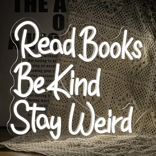Read Books Be Kind Stay Weird Neon Sign Letter LED White Neon Lights Dimmable USB Powered 14.17’’X13’’Cool Wall Decorative Light Bedroom Bar Birthday Party Decoration Gifts （White)