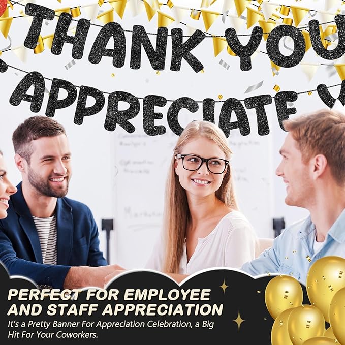 Fulmoon Pre Strung Thank You We Appreciate You Glitter Banner Funny Appreciation Banner for Employee Coworker Staff Teacher Thank Sign Party Decorations (Black)