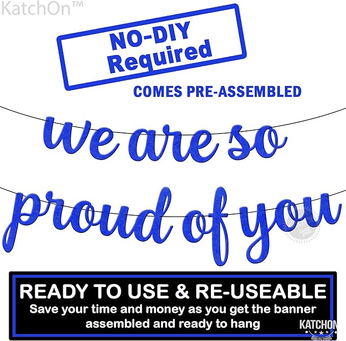 KatchOn, Felt We are So Proud of You Banner - 8 Feet, No DIY | Graduation Decorations 2025 | Graduation Decorations Class of 2025 | We are So Proud of You Sign for Grad Decoration 2025