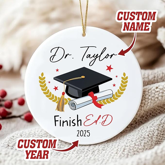Personalized EDD Finished Graduation Gift Class of 2025, Custom Christmas Ornaments 2025, Doctor of Education, Doctorate Gift, Doctoral Degree, Ed.D Graduation Ornament, Dr Grad Gifts for Him Her
