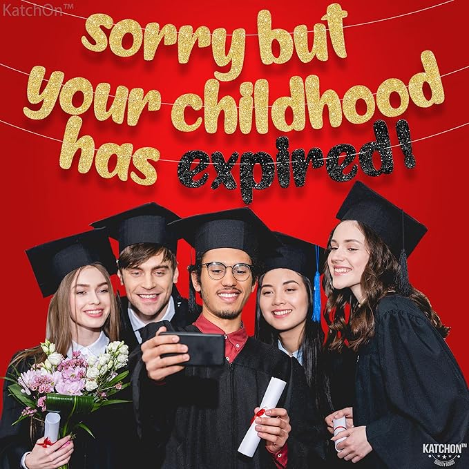 KatchOn, Sorry But Your Childhood Has Expired Banner - 10 Feet | Glitter Gold Birthday Sign for Graduation Decorations 2025 | Gold Birthday Banner for 18th Birthday Decorations