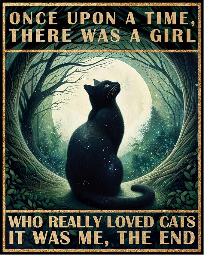 Posterizer 1 pcs - Funny Black Cat Signs - There Was a Girl Who Really Loved Cats - Art for Animal Lovers - Comedy Art - Gift For Animal Lovers - Living Room Bedroom Decor - 11x14 unframed wall art