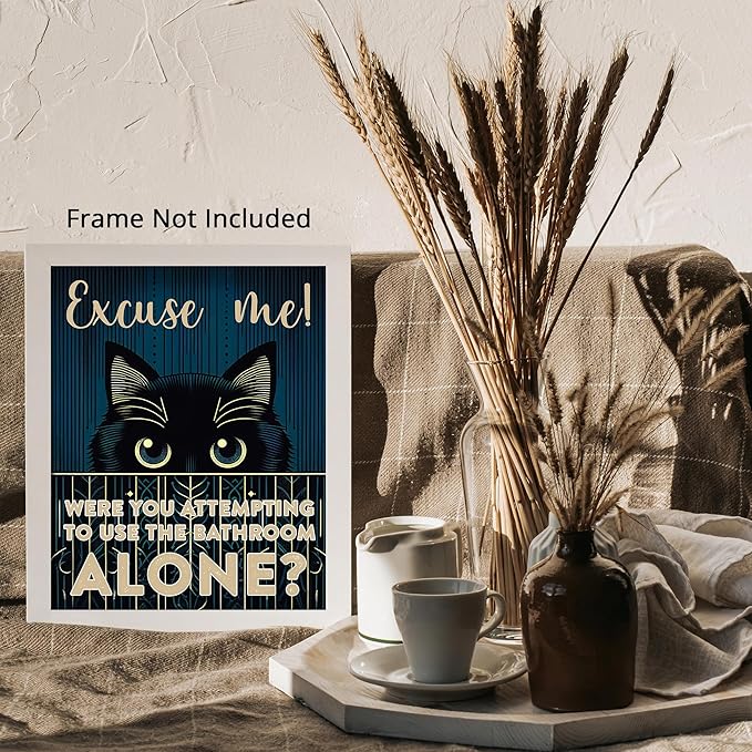 Posterizer 1 pcs - Funny Cat Restroom Print - Art for Animal Lovers - Comedy Art - Gift for Girls, Boys, Teens - Bathroom, restroom Decor - 08x10 unframed wall art