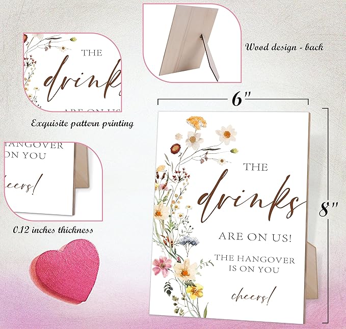 The Drinks Are On Us, Flower Wedding Bar Sign, Wedding Decorations for Reception, Bridal Shower Party Decor, Table Centerpieces for Party, 6X8 Inch Wooden Bridal Shower Signs with Stand, 20