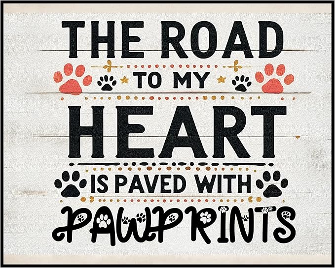 Posterizer 1 pcs - Dog, Cat or Pet Lovers Pawprint Art - Art for Animal Lovers - Gift for Men Women Teens - Gift for Couples boyfriend girlfriend Husband Wife - Home Decor - 05x07 unframed wall art